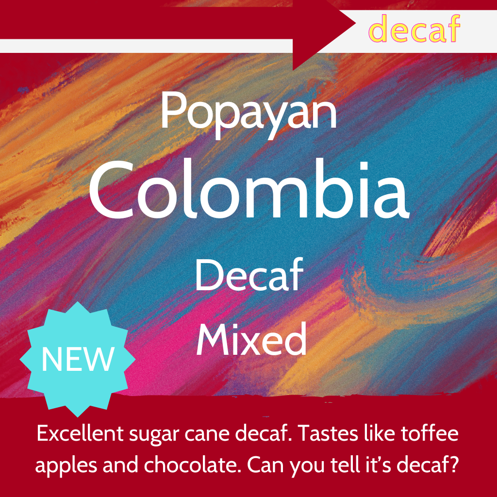 Popayan Decaf - Colombia